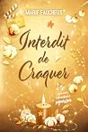 INTERDIT DE CRAQU...
