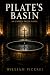 Pilate's Basin (The Unseen ...