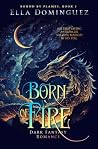 Born of Fire: Dar...
