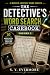 The Detective's Word Search Casebook Volume 2 by S. Y. Evermore