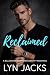 Reclaimed: A Billionaire's Mistaken Identity Romance