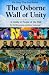 The Osborne Wall of Unity by Ted Brownstein