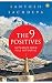 The 9 Positives (Revised Ed...