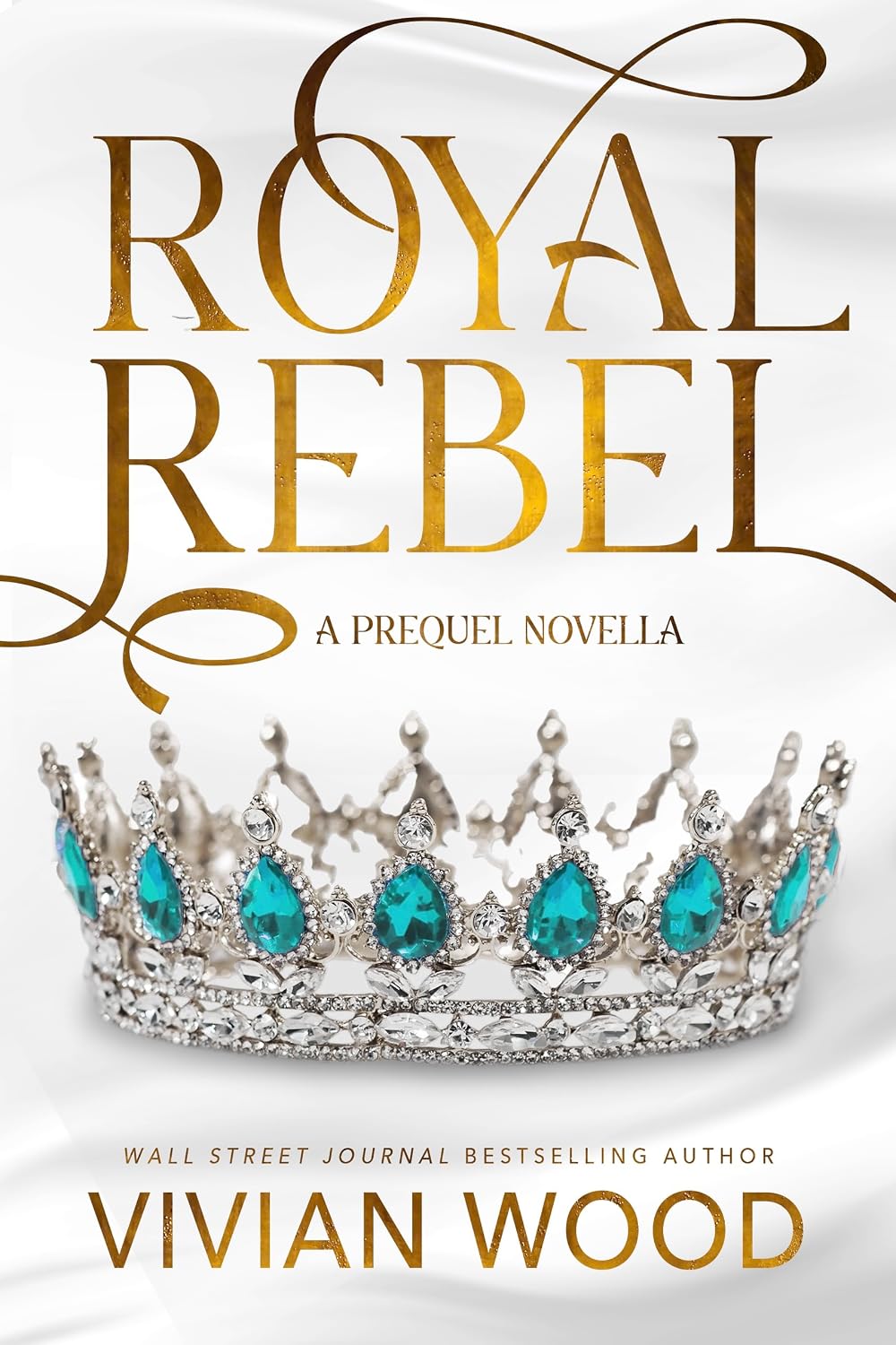 The Royal Rebel (Dirty Royals, #0.5)