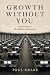 Growth Without You: How AI ...