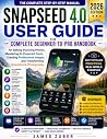 SNAPSEED 4.0 USER...