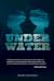 Under Water by Rachel  Callaghan