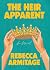 The Heir Apparent: A Novel