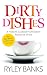 Dirty Dishes (Big Bad Book ...
