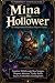 Mina the Hollower by Andrew Block