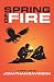 Spring of Fire by Jonathan     Davidson