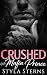 Crushed By The Mafia Prince by Styla Sterns