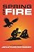 Spring of Fire