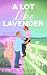 A Lot Like Lavender (Happy in Honey Hill #3)