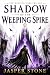 Shadow of the Weeping Spire