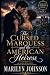 The Cursed Marquess and the...