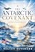 The Antarctic Covenant: Ame...