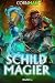Schildmagier 2: Ein LitRPG-...