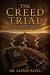 The Creed Trial (The Cross ...