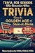 Trivia From The Golden Age ...