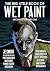 The Big Little Book of Wet Paint