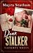Dear Stalker