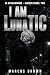 I Am LunaTIC (DI Dylan Monr...