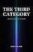 The Third Category by Zara Blake