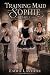 Training Maid Sophie Part O...