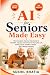 AI for Seniors Made Easy by Sushil Bhatia