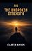 The Unspoken Strength: A Ma...