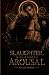 Slaughter, With a Side of Arousal by Casey Hardman Slaughter, With a Side of Arousal by Casey Hardman