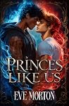 Princes Like Us