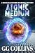 Atomic Medium (A Rachel Blackstone Paranormal Mysteries)