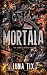 Mortala by Luna Tix