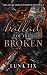 Ballad of the Broken (The S...