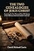 The Two Genealogies of Jesu...