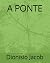 A PONTE