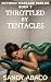 Throttled by Tentacles: Ali...