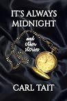 It's Always Midnight