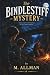 The Bindlestiff Mystery