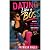 Dating Like a Boss How to S...