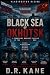 Vladivostok Rising: Black S...