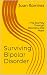 Surviving Bipolar Disorder by Juan Ramirez