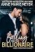 Falling for the Billionaire...