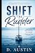 Shift the Rudder by D. Austin