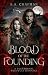 Blood of the Founding: A Pa...
