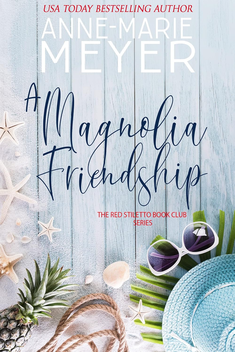 A Magnolia Friendship (The Red Stiletto Book Club, #3)