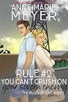 Rule #2 by Anne-Marie Meyer Rule #2 by Anne-Marie Meyer