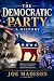 The Democratic Party: A His...